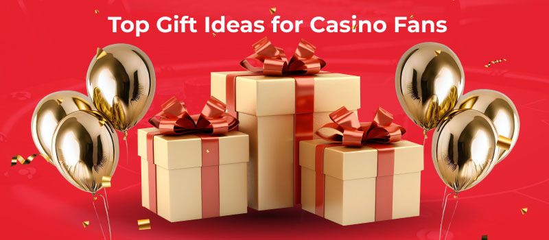 Top gifts for gamblers