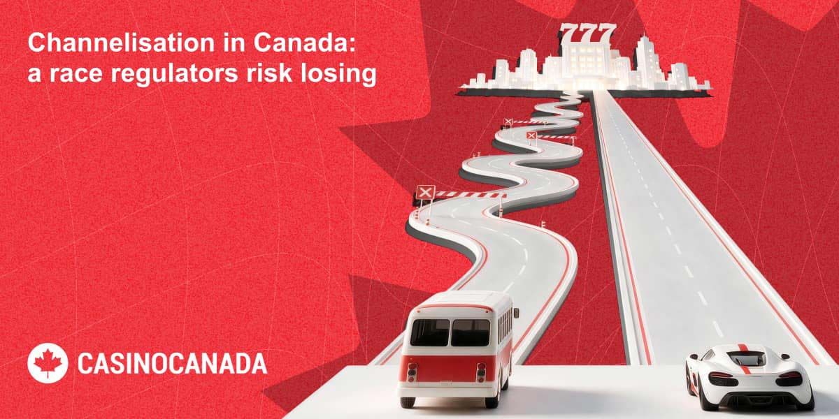 Channelisation in Canada: a race regulators risk losing