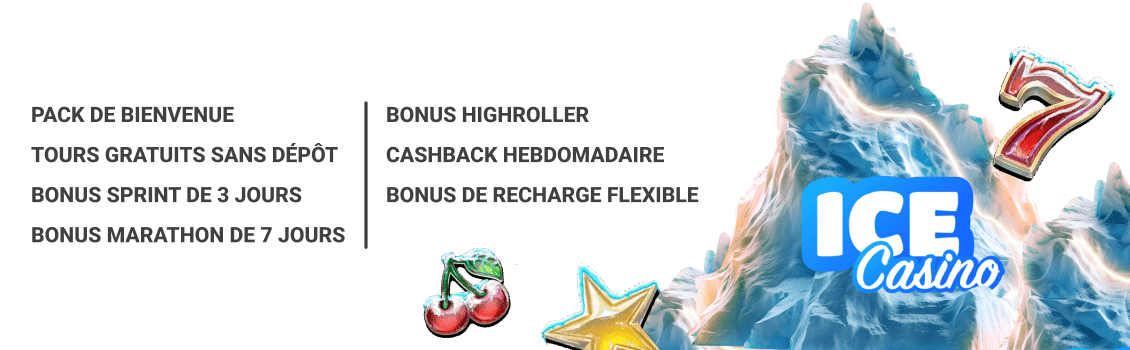 Bonus du casino Ice