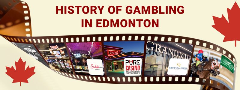 history of gambling in edmonton