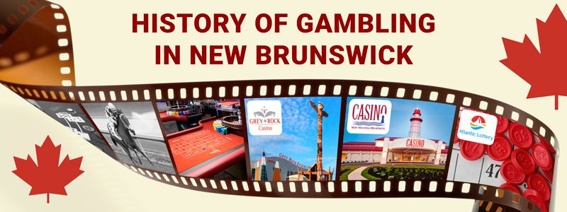 history of gamblin in new brunswick