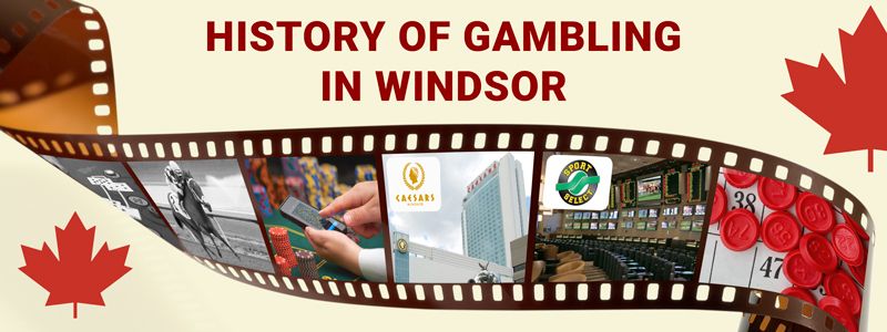 History of gambling in Windsor