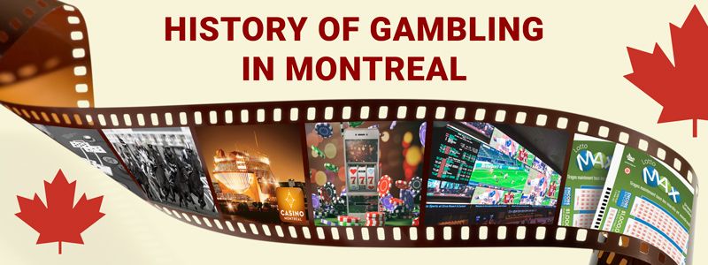 history of gamblin in Montreal canada