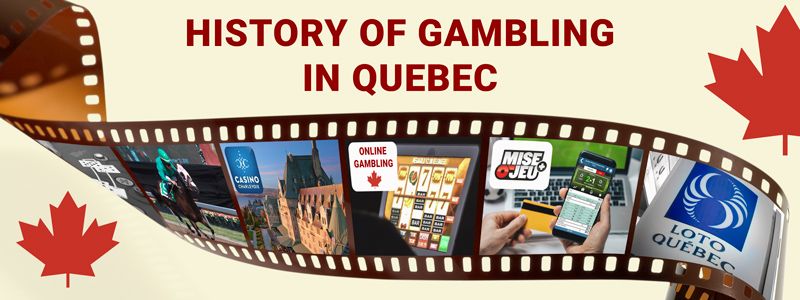 history of gamblin in Quebec