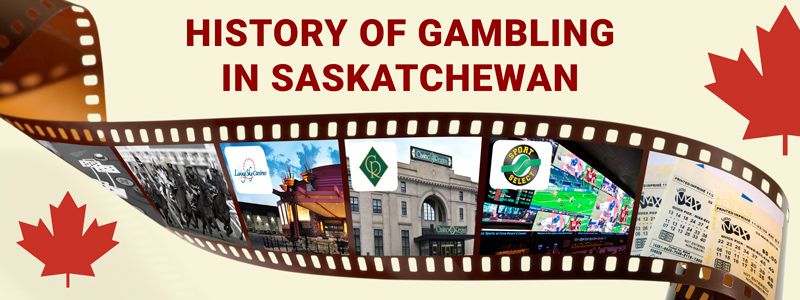 history of gambling of Saskatchewan
