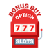 Bonus buy option Slot machine icon