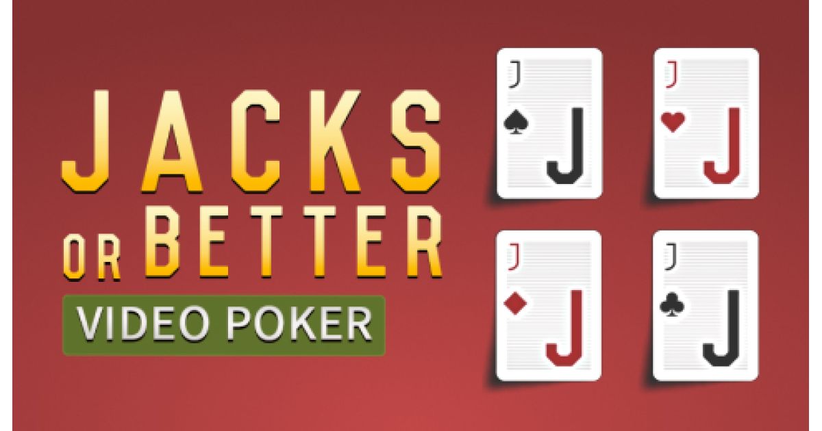 How to Play Jacks or Better Video Poker ᐉ Strategy and Tips