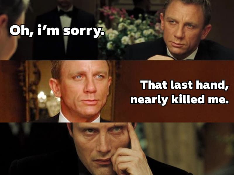 Meme of James Bond in Casino Royale