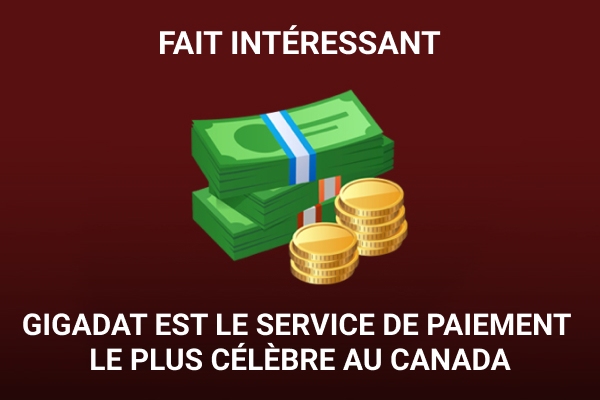 Fait intéressant sur le service de paiement Gigadat