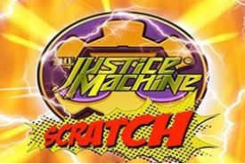 Justice Machine Scratch review