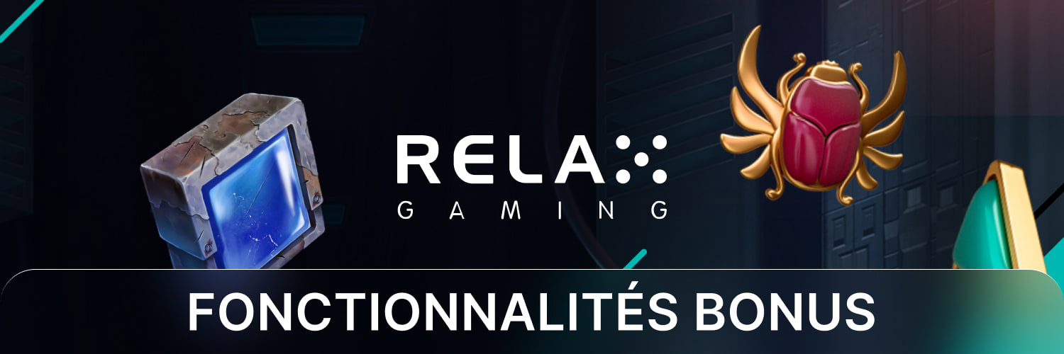 Relax Gaming - Fonctionnalités Bonus